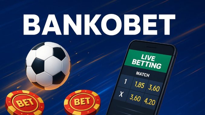 Bankobet-1 Bankobet